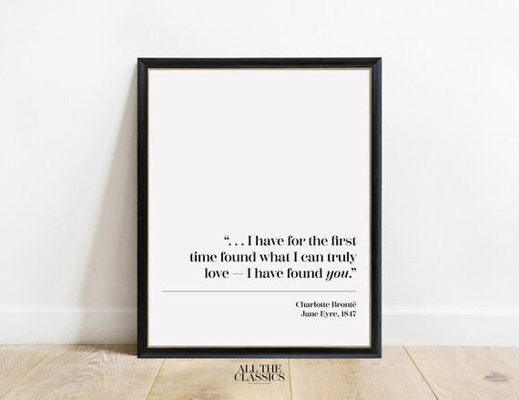 Jane Eyre True Love Quote I Have Found You Charlotte Bronte Poster