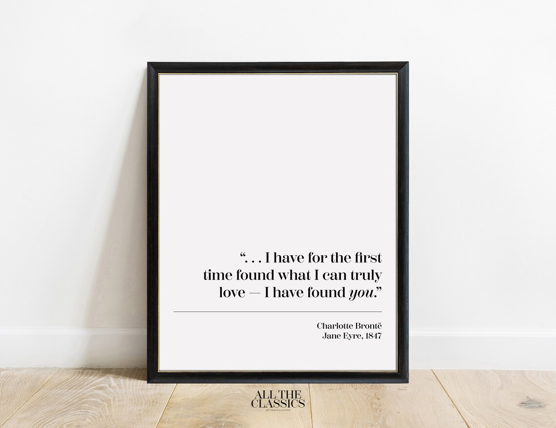 Jane Eyre True Love Quote I Have Found You Charlotte Bronte Poster