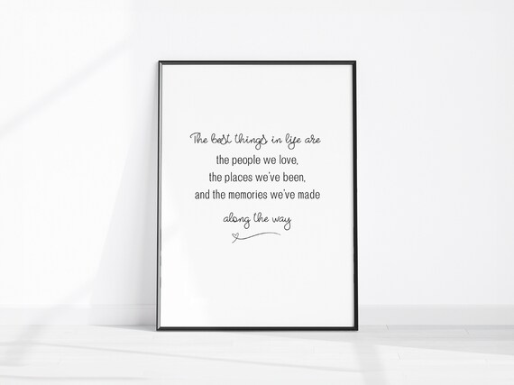 Inspirational Quote The Best Things In Life Positive Quotes Home Dcor Friend Gifts Living Room Wall Art Kitchen Decor