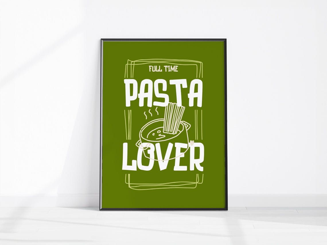Full Time Pasta Lover Green Kitchen Typography Italian Food Poster