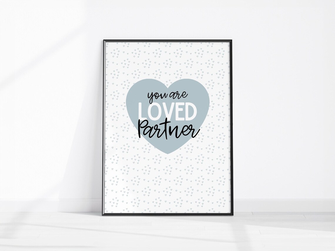 You Are Loved Partner Dusty Blue Heart Romantic Affirmation Poster
