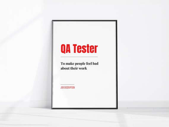 QA Tester Funny Job Description Software Humor Office Gift Poster