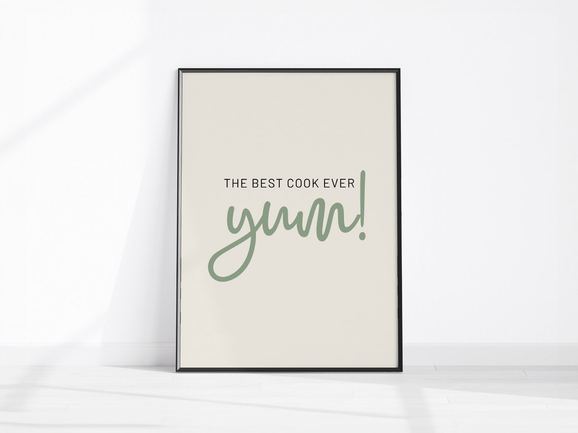 Best Cook Ever Yum Poster Kitchen Sign Sage Green Script Gift Art