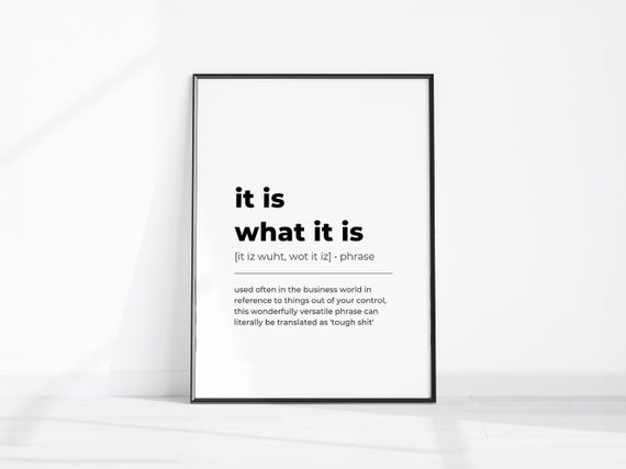 Home Office Wall Art It Is What Definition Print Sarcastic Decor Funny Rude Quote
