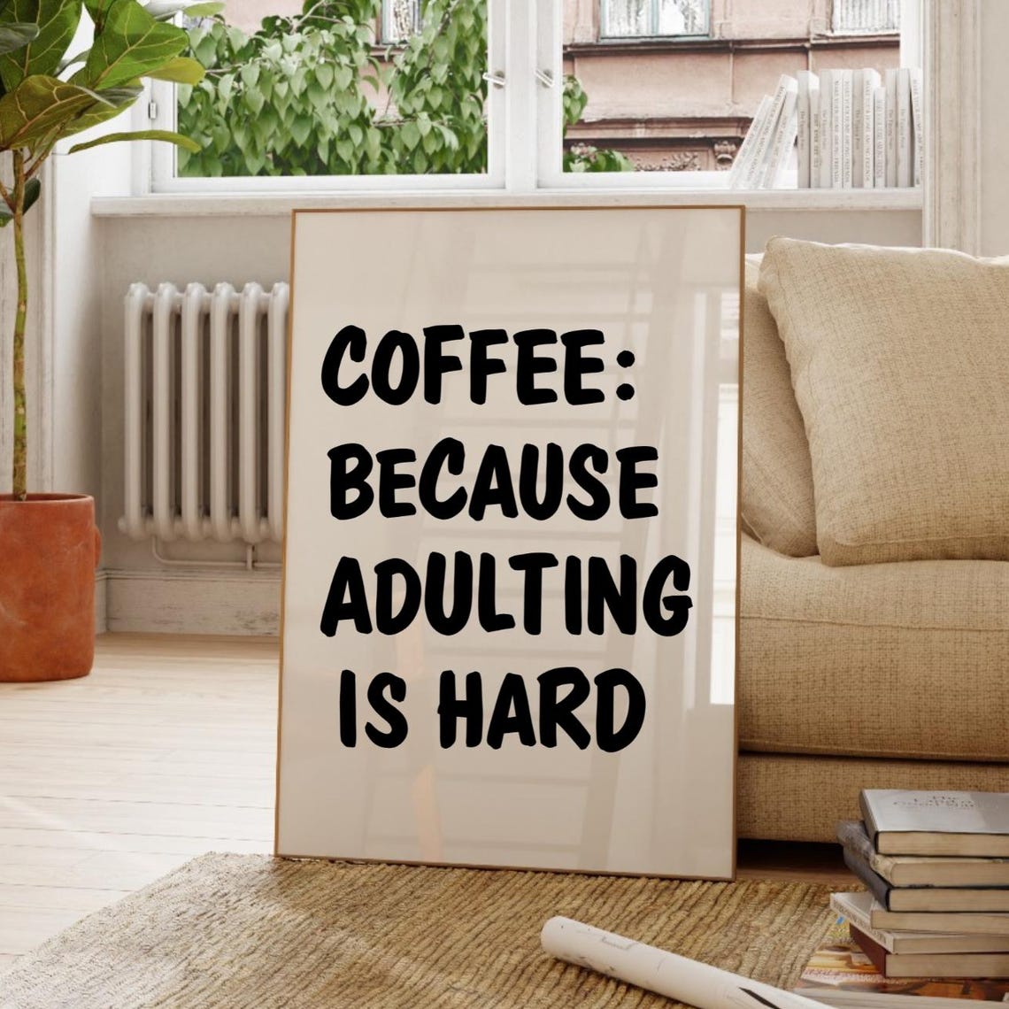 Coffee Because Adulting Is Hard Funny Minimalist Quote Poster