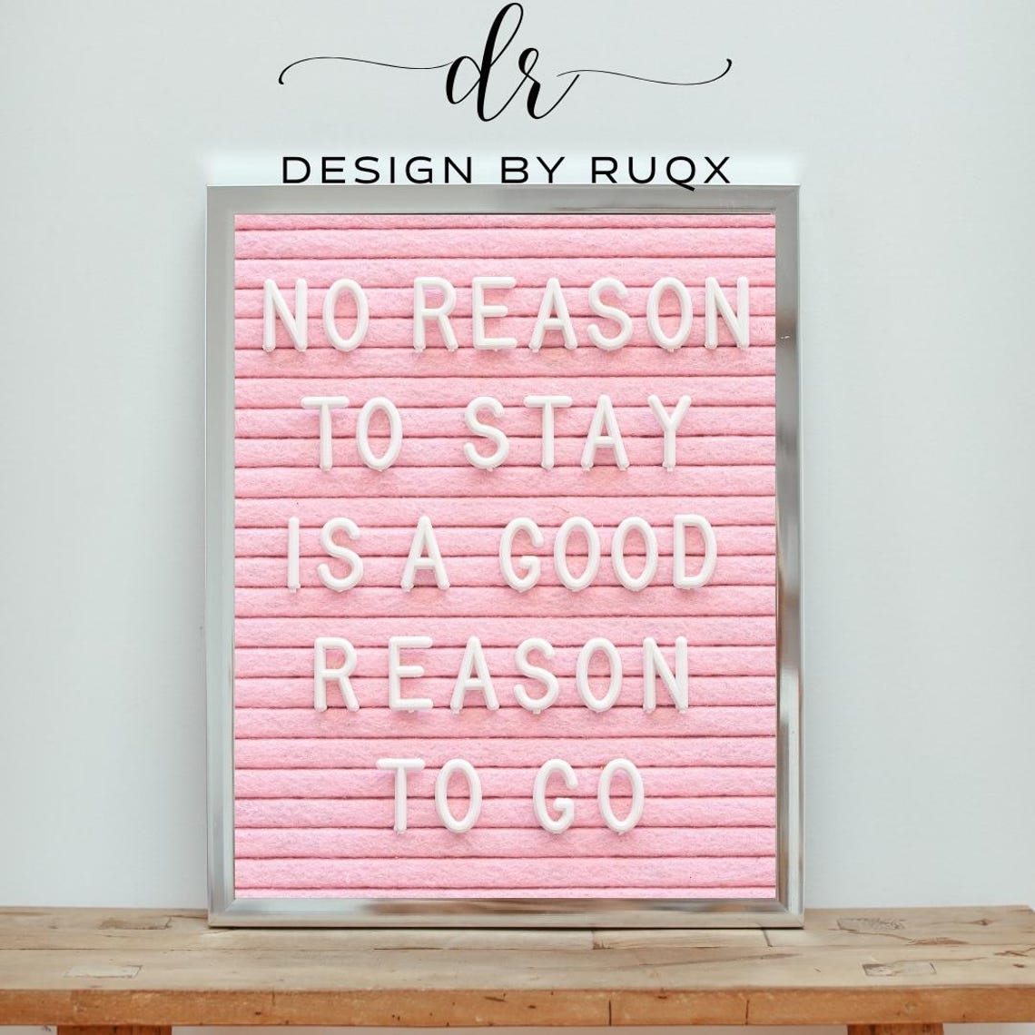 Pink Felt Letter Board Motivational Wall Art No Reason To Stay