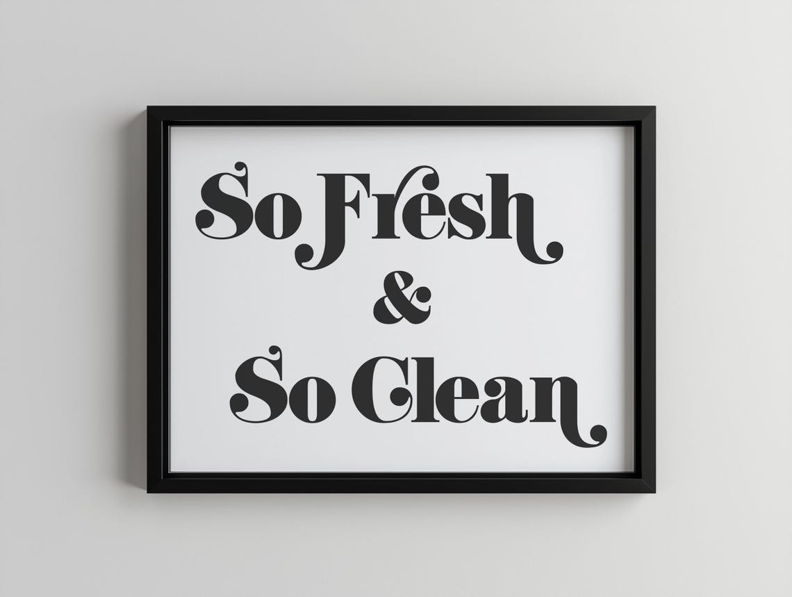 So Fresh So Clean Retro Funny Bathroom Typography Decor Poster - Image 4