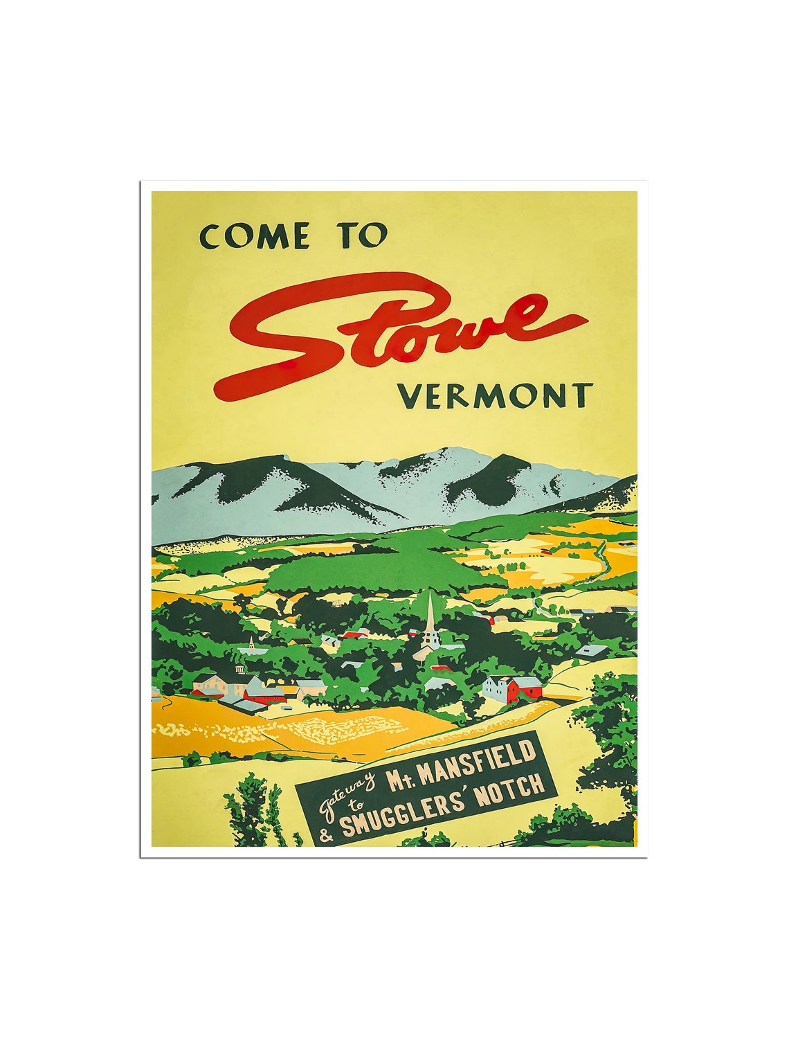 Stowe Vermont Vintage Mt Mansfield Valley Landscape Travel Poster