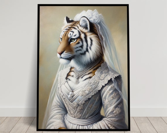 Portrait Of A Tigress Wearing A Wedding Dress Animal Wall Decor Tigress Mariage Poster Bride Wall Art Funny Frame Unique Gift