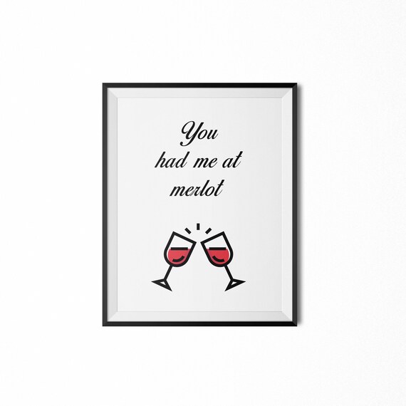 Funny Kitchen Print Kitchen Print Kitchen Decor Funny Wine Quote Bar Print Wine Lover Gift You Had Me At Merlot Wall Art Cute Bar Art