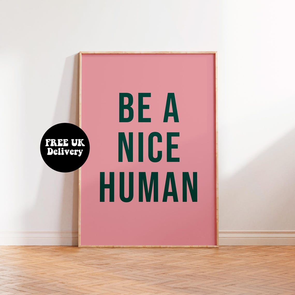 Be a Nice Human Deep Green on Pink Kindness Quote Typography Poster
