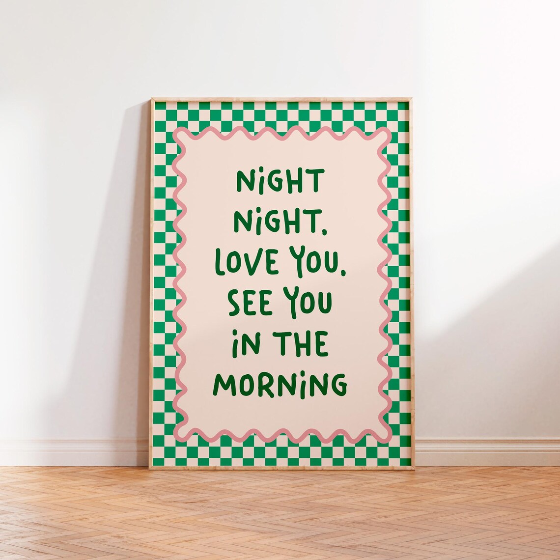 Night Night Love You, See You In The Morning Art Print