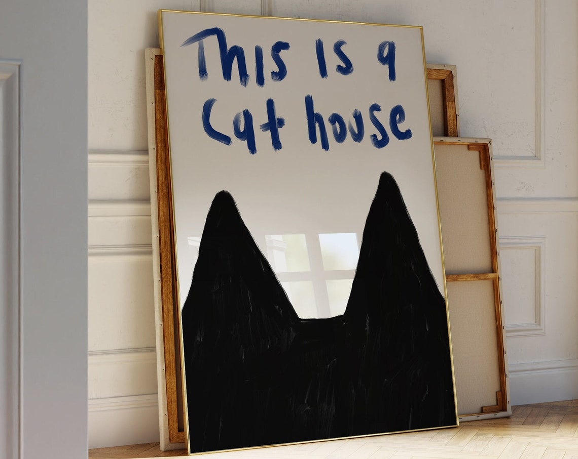 This Is A Cat House Funny Black Cat Ears Humor Wall Poster Gift