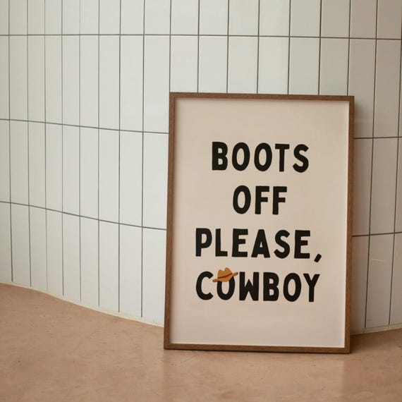 Boots Off Cowboy Print Western Wall Art