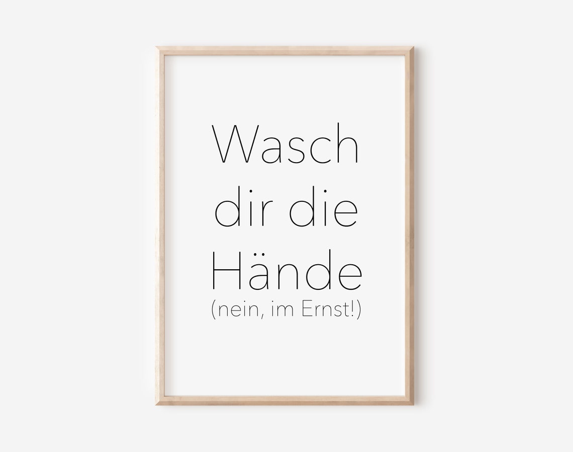 Wasch Dir Die Haende German Bathroom Typography Humor Poster