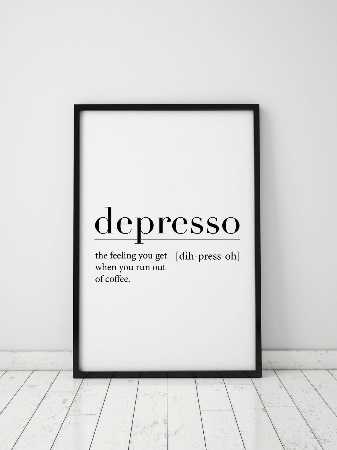 Depresso Definition Funny Coffee Quote Black White Dictionary Poster