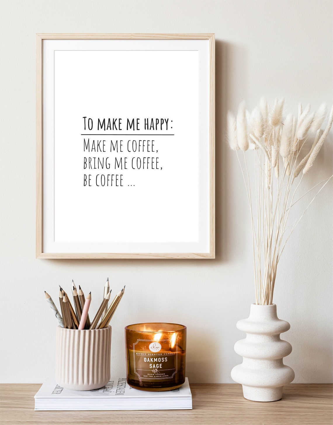 To Make Me Happy Make Me Coffee Funny Kitchen Quote Art Poster - Image 3