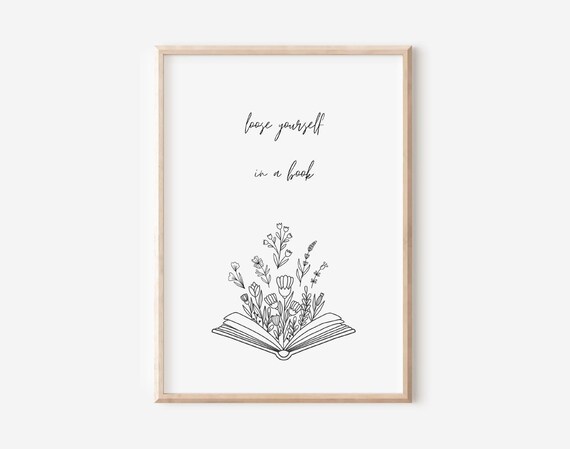 Lose Yourself In A Book Open Pages Floral Reader Gift Poster