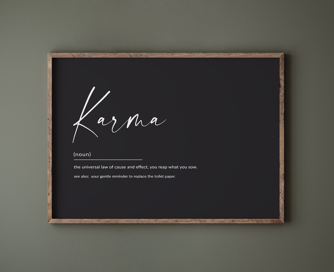 Karma Definition Noun Funny Toilet Paper Reminder Quote Poster - Image 2