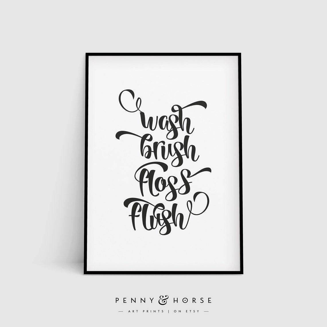 Wash Brush Floss Flush Script Poster Bathroom Calligraphy Wall Decor - Image 3