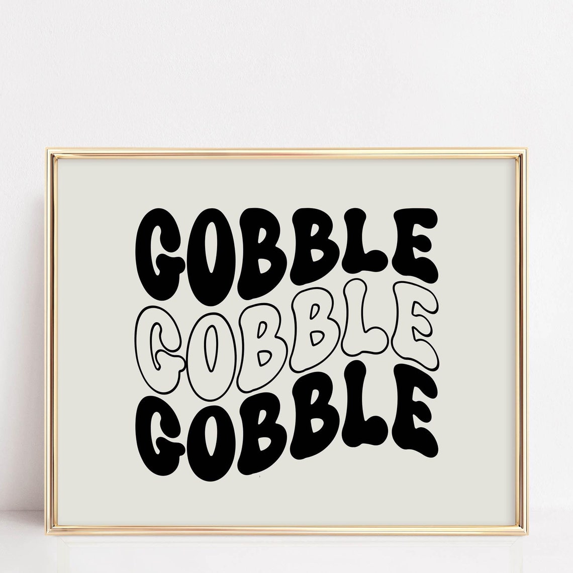 Gobble Gobble Fun Retro Wavy Typography Thanksgiving Day Poster