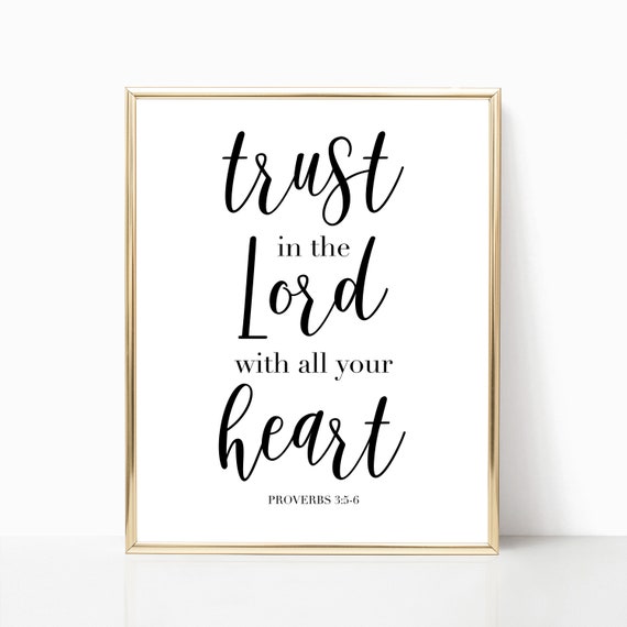 Trust In The Lord With All Your Heart Bible Verse Wall Art Farmhouse Wall Decor Proverbs 3 5 6
