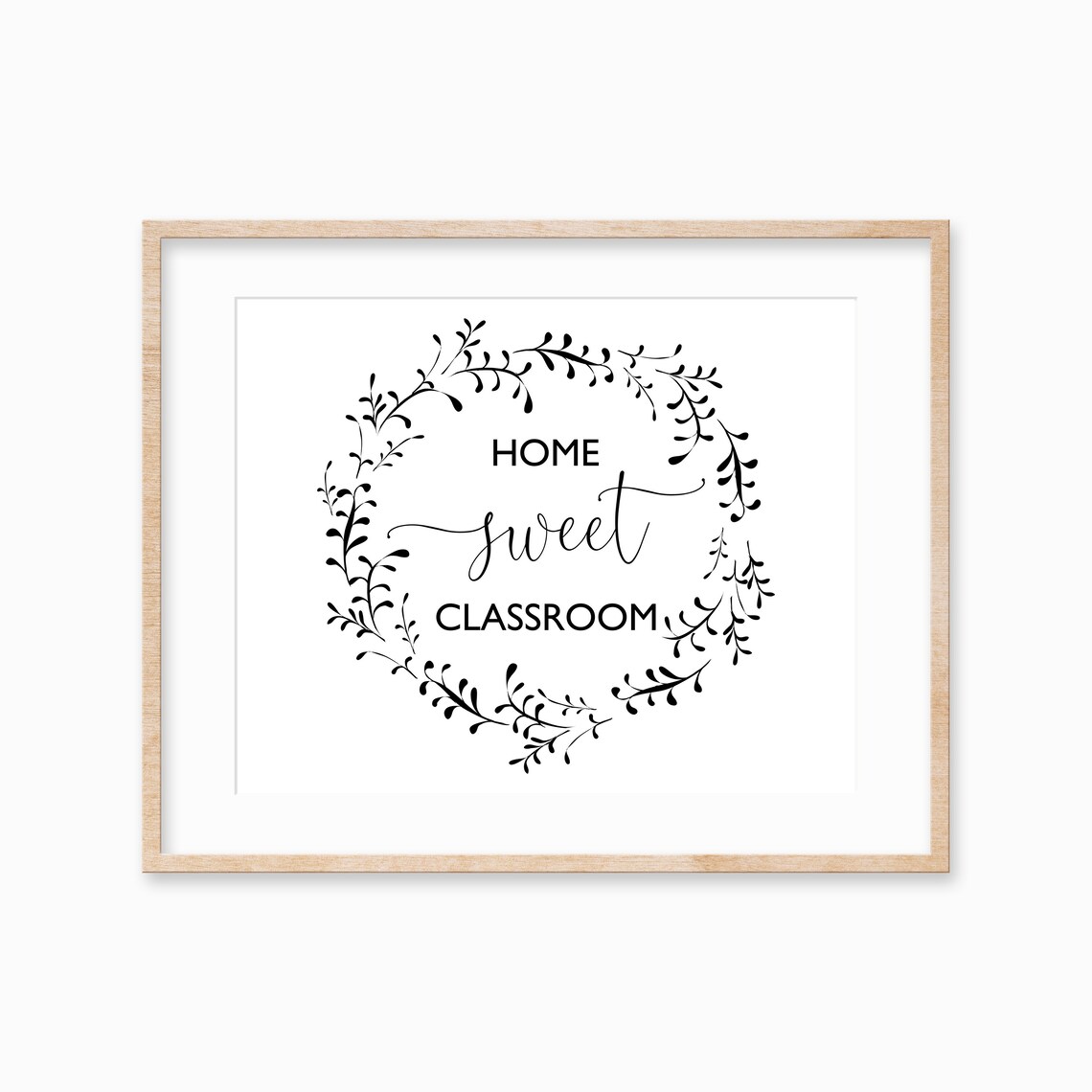 Home Sweet Classroom Botanical Wreath Farmhouse Teacher Decor Wall Art