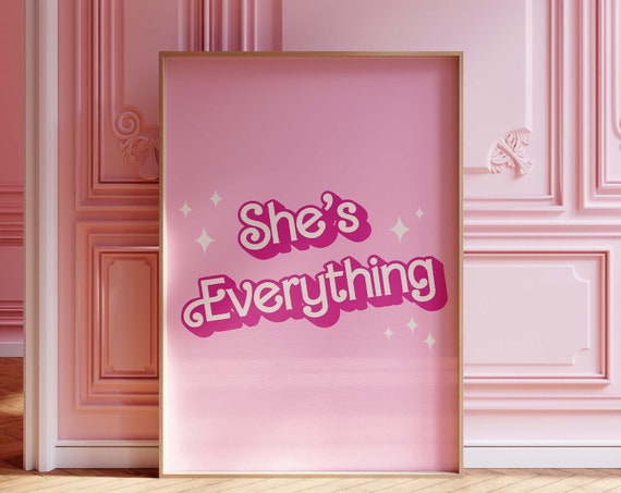 Shes Everything Print Girl Quotes Retro Pink Art Vintage Modern Dorm Room Wall Girls Ideas Typography