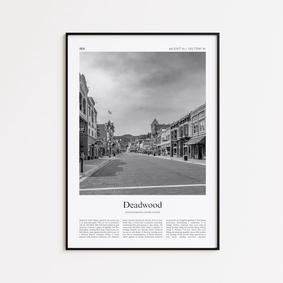 Deadwood South Dakota Main Street Black and White Travel Poster
