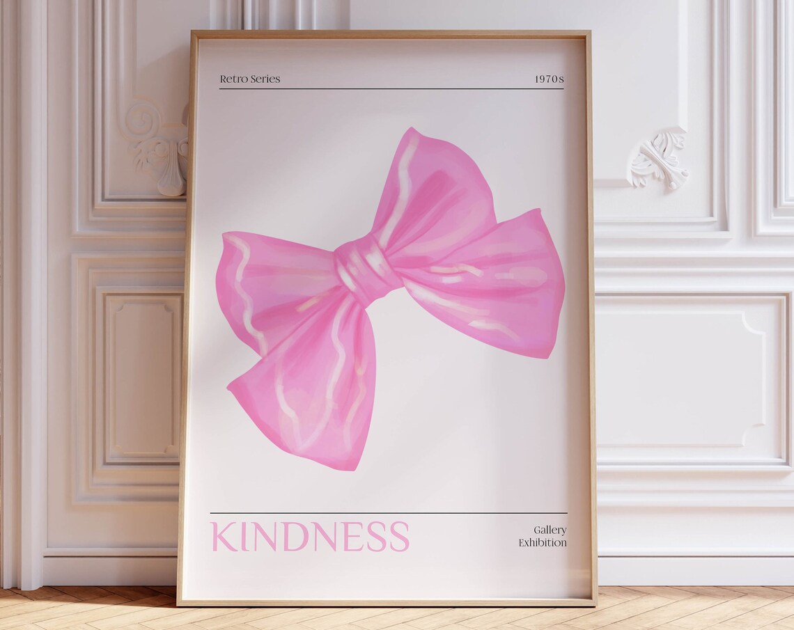 Kindness Pink Bow Retro 1970s Gallery Exhibition Quote Poster