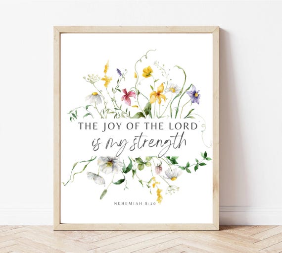 The Joy Of The Lord Is My Strength Scripture Print