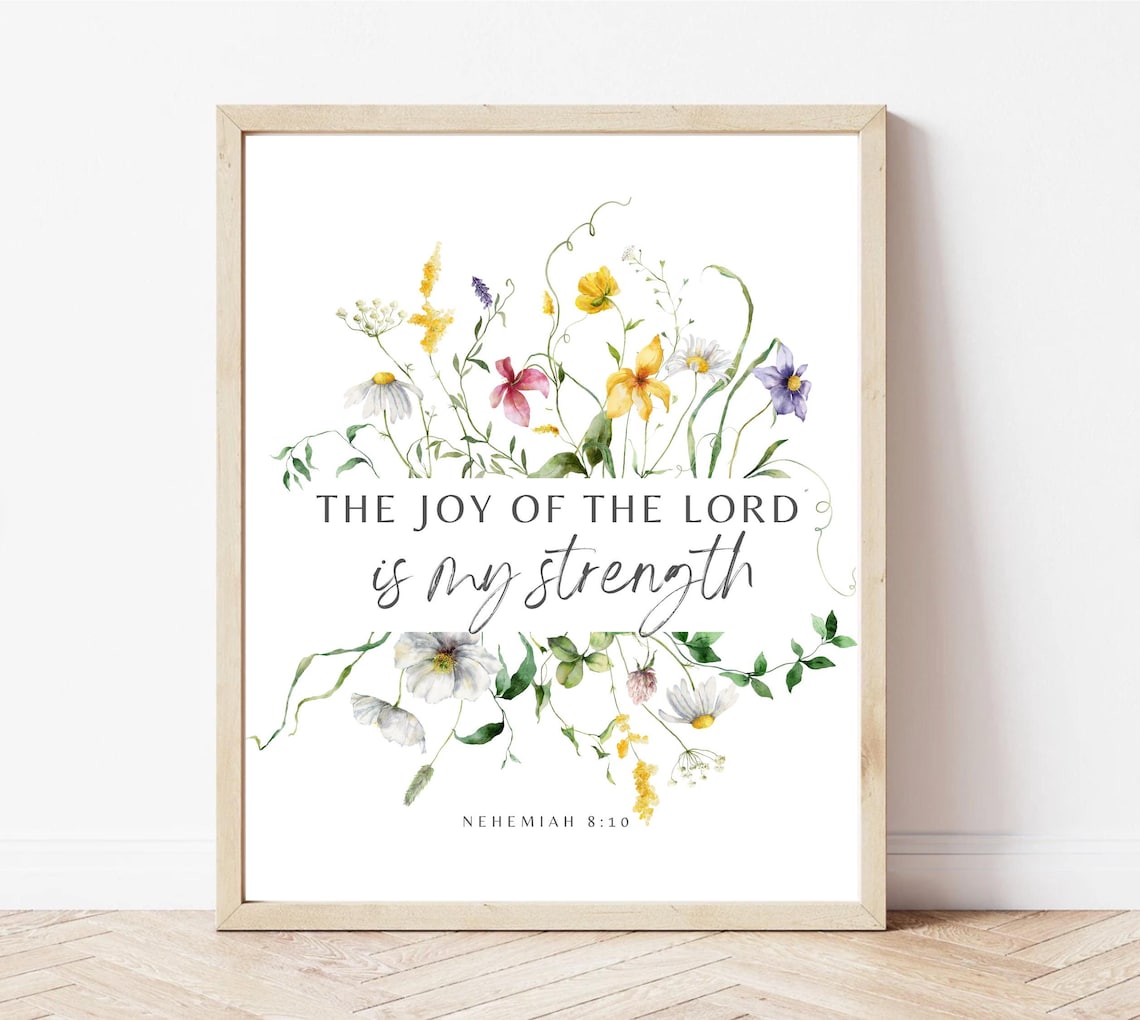 The Joy Of The Lord Is My Strength Scripture Print