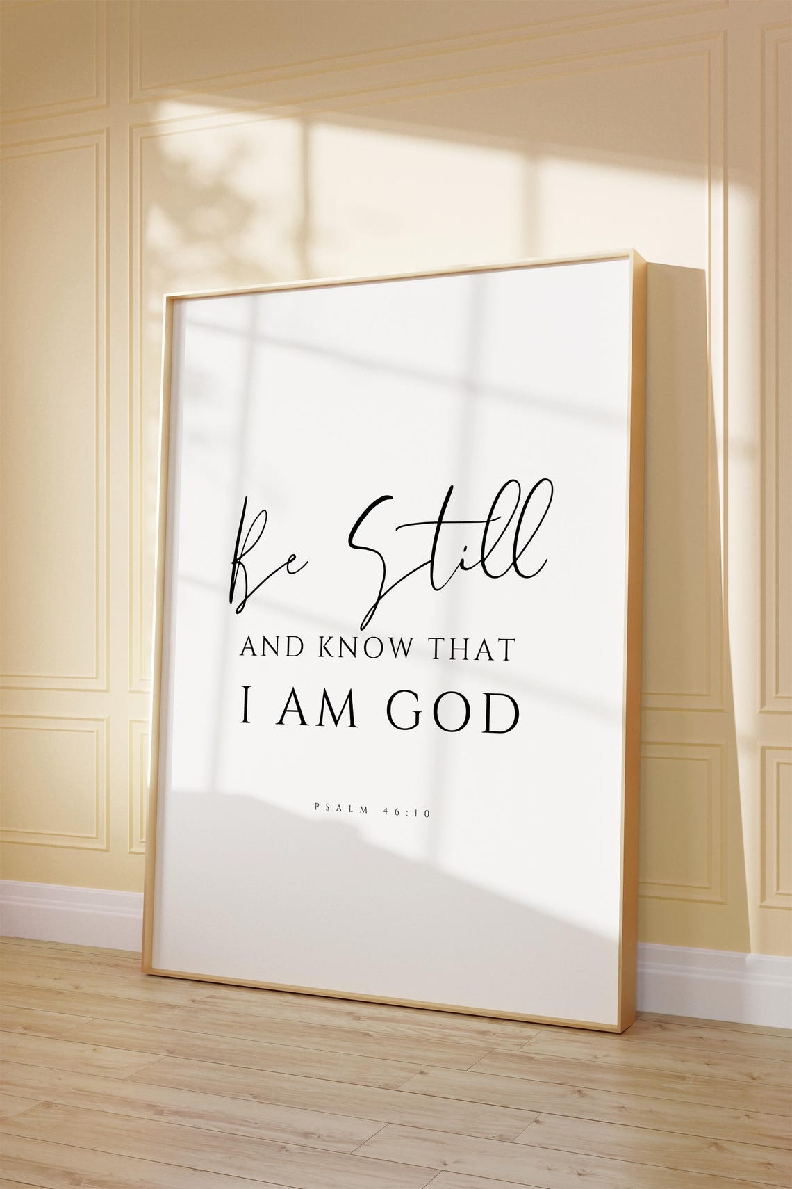 Be Still And Know That I Am God Psalm 46:10 Elegant Script Wall Art