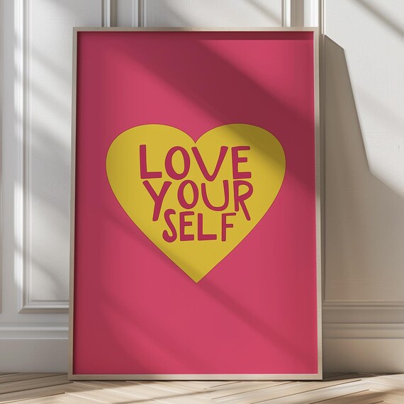 Love Yourself Heart Typography Hot Pink Inspirational Poster