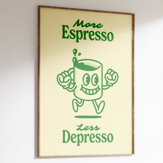 More Espresso Less Depresso Retro Coffee Quote Art