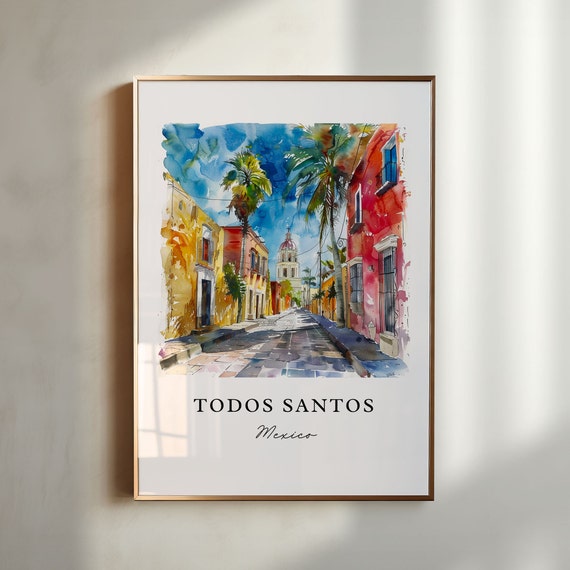 Todos Santos Art Baja California Mx Print Todos Santos Mexico Watercolor Baja California Gift Travel Print Baja Cali Housewarming Gift