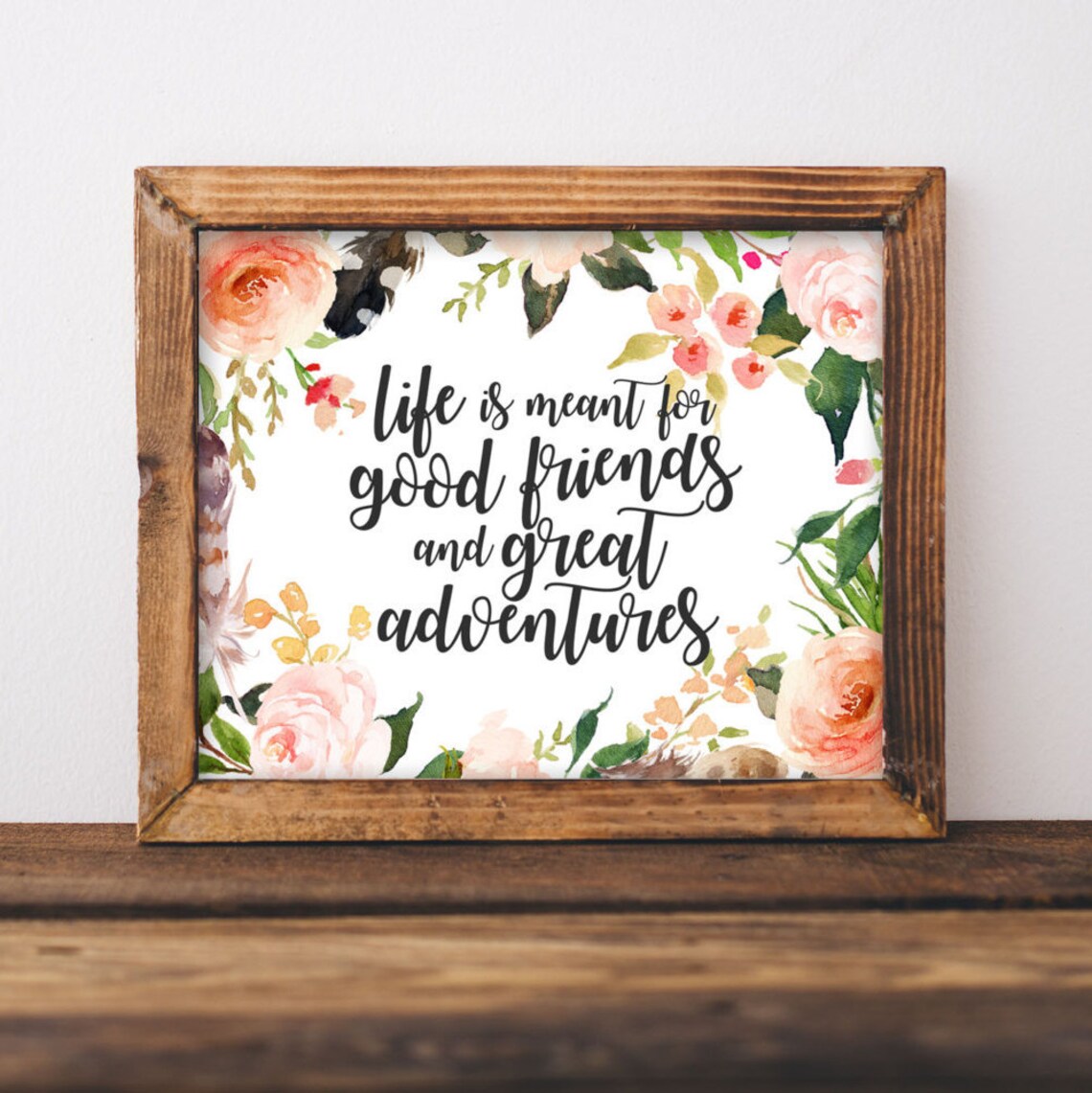 Wanderlust Quote Travel Poster, Good Friends Adventure