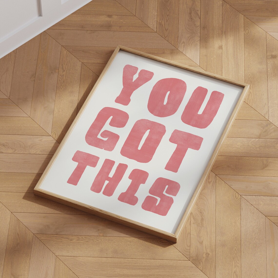 You Got This Quote, Inspirational Wall Art