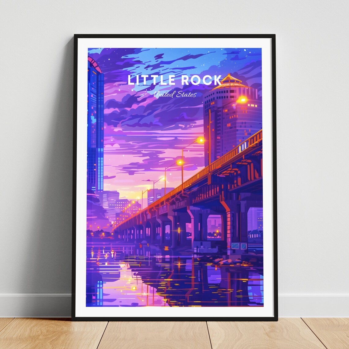 Little Rock Dusk Bridge Over the River with Skyscrapers Poster