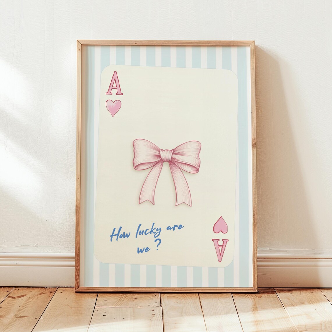 How Lucky Are We Ace of Hearts Pink Bow Girly Playing Card Poster