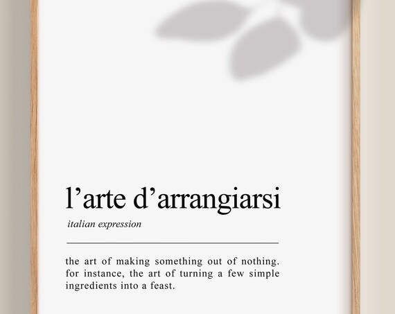 L'Arte D'Arrangiarsi Definition Art Print, Italian Wall Art