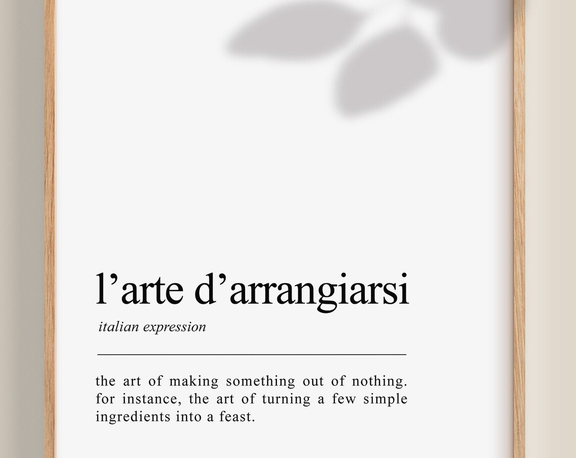 L'Arte D'Arrangiarsi Definition Art Print, Italian Wall Art