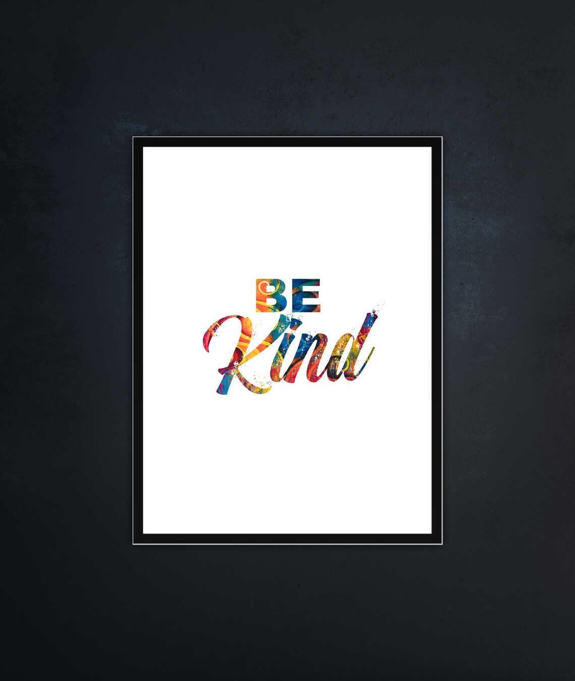 Be Kind Inspirational Quotes Wall Prints Art Quote Home Decor White Background
