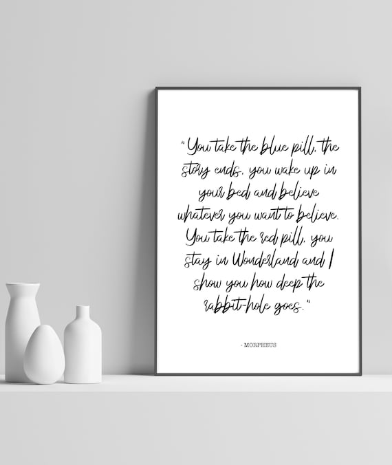 You Take The Blue Pill Quote Print Matrix Inspired Wall Art Minimalist Abstract Poster Motivational Unframed Home Decor Gift