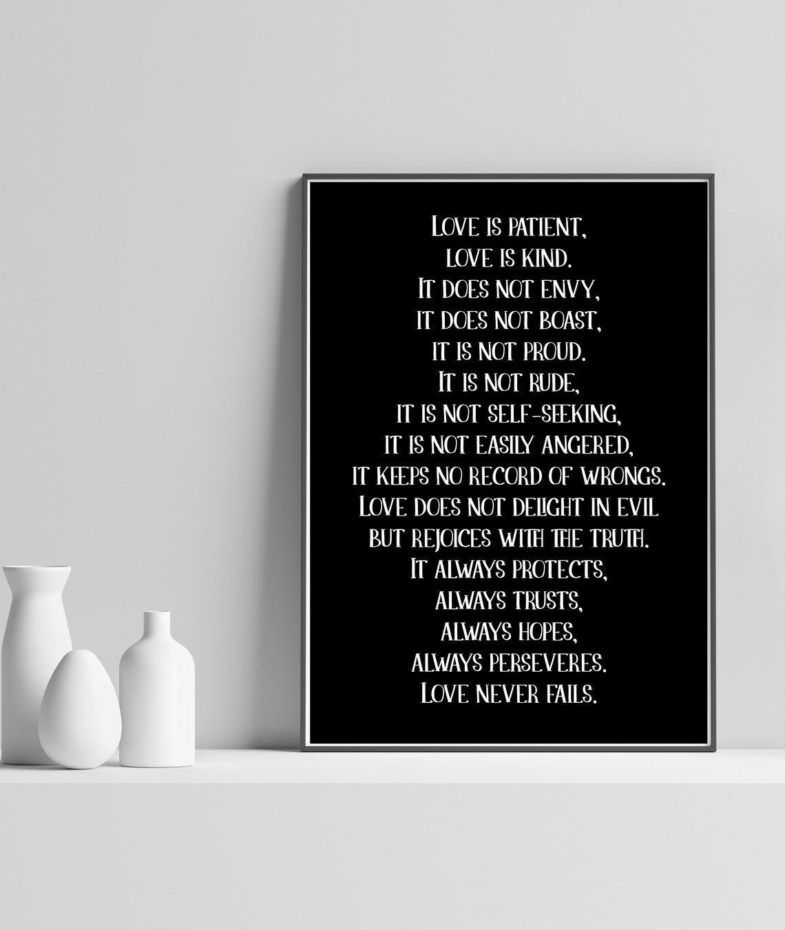 Love Is Patient Love Is Kind Bible Verse Black White Typography Poster