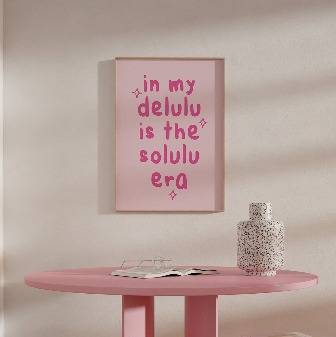 In My Delulu Is The Solulu Era Pink Playful Trendy Quote Poster - Image 3