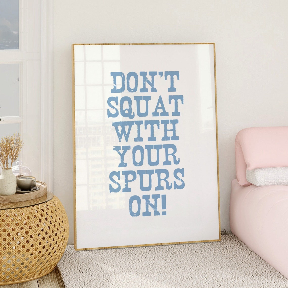 Dont Squat With Your Spurs On Funny Western Cowboy Quote Wall Art - Image 5