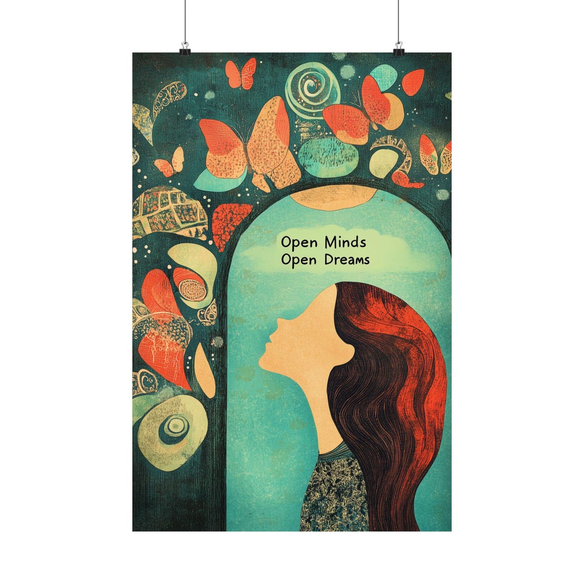 Open Minds Open Dreams Woman and Butterflies Inspirational Poster