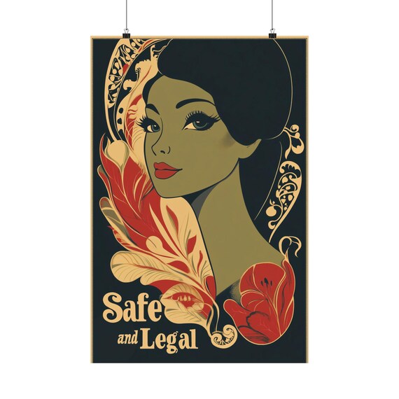 Safe and Legal Art Nouveau Portrait Feminist Activism Poster