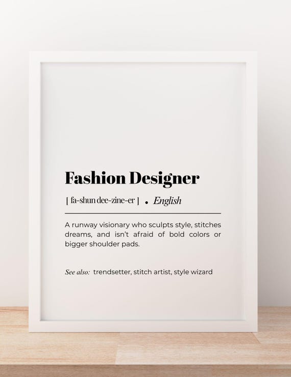 Fashion Designer Definition, Funny Minimalist Art Print